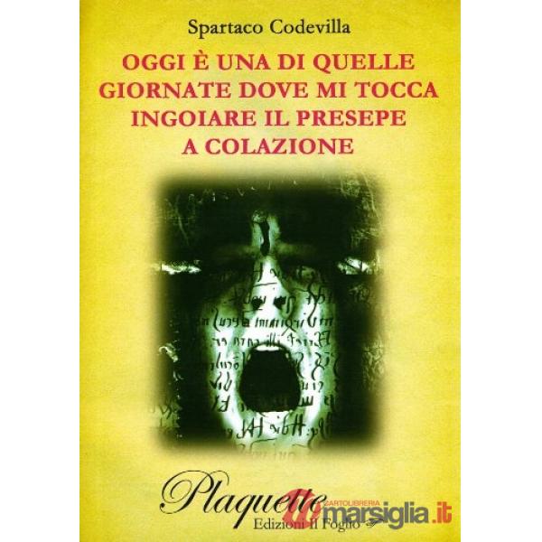 Oggi è una di quelle giornate dove mi tocca ingoiare il presepe a colazione
