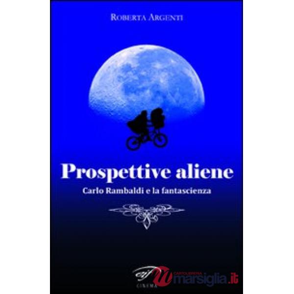 Prospettive aliene. Carlo Rambaldi e la fantascienza