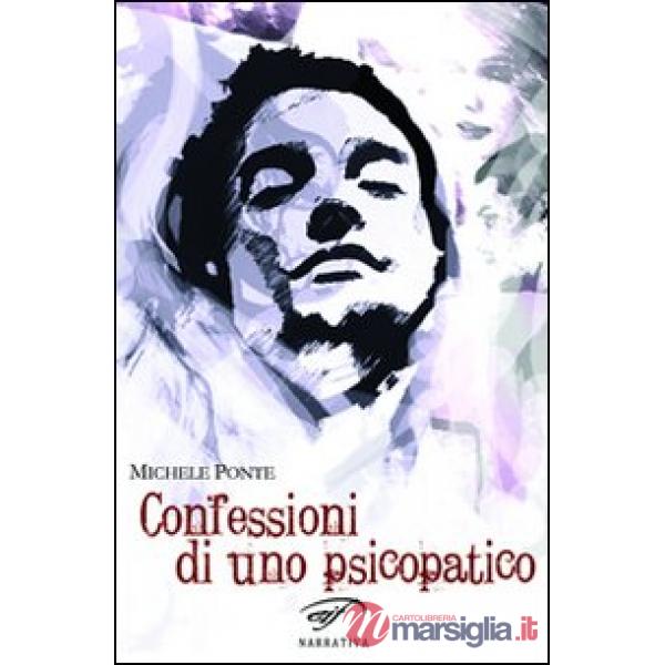 Confessioni di uno psicopatico
