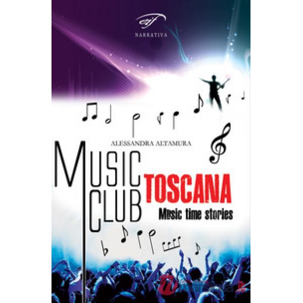 Music club Toscana. Music time stories