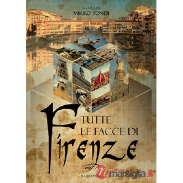 Tutte le facce di Firenze
