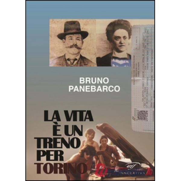 Vita è un treno per Torino (La)