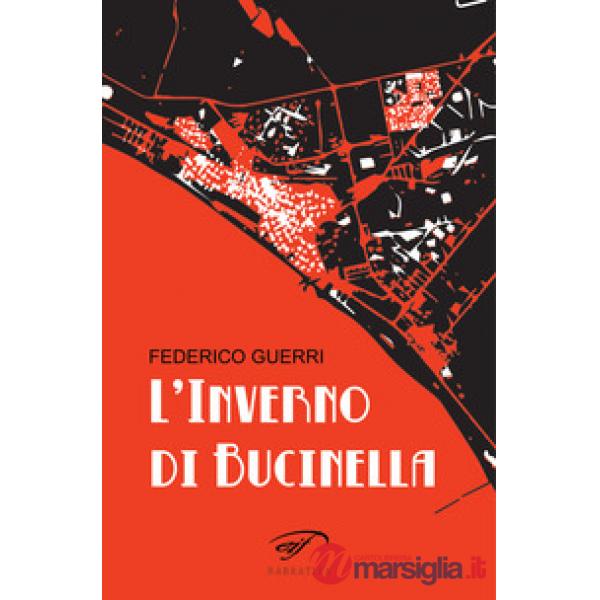 Inverno di Bucinella. Bucinella, 25.000 abitanti (circa) (L'). Vol. 1