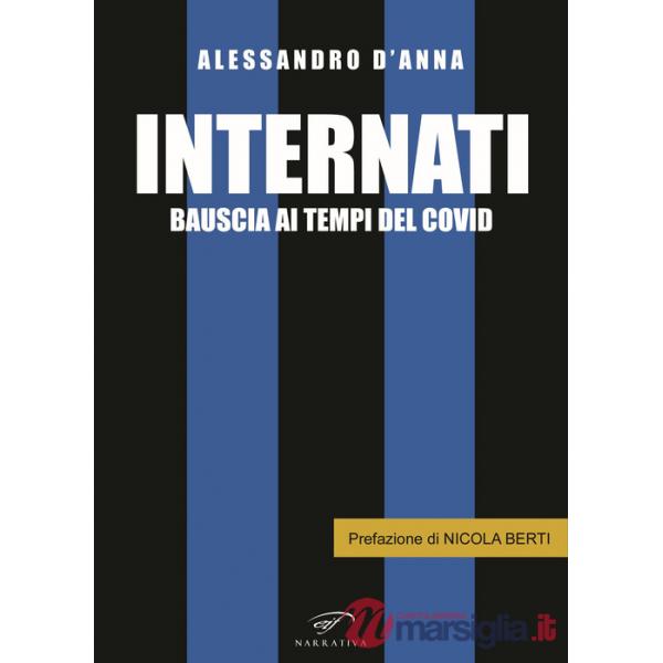 Internati. Bauscia ai tempi del Covid