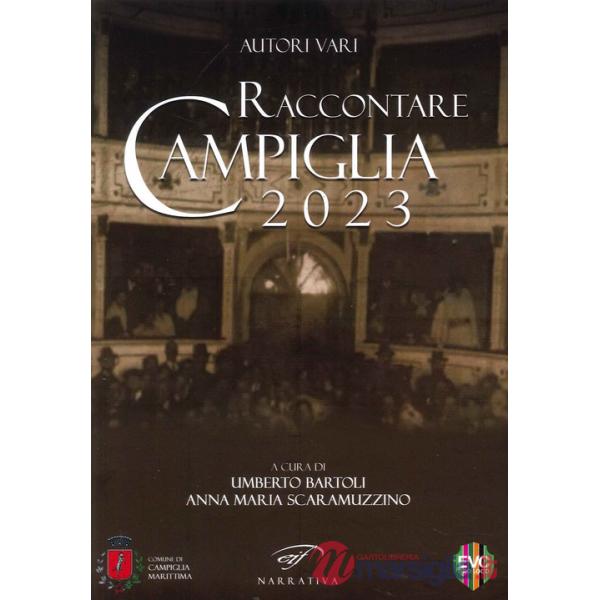 Raccontare Campiglia 2023
