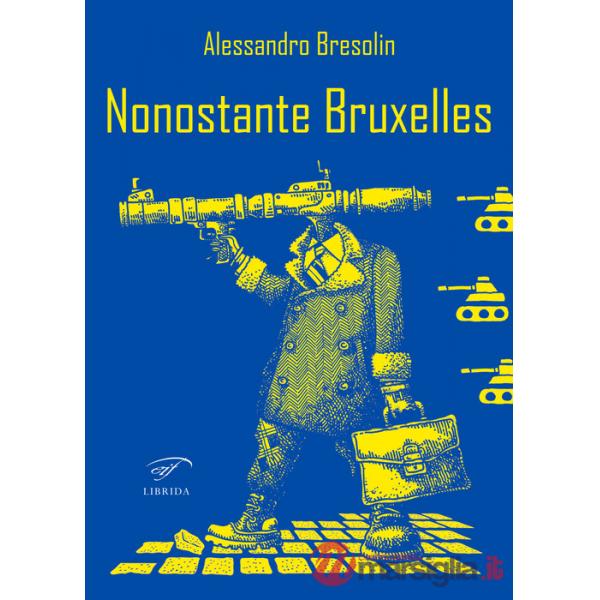 Nonostante Bruxelles
