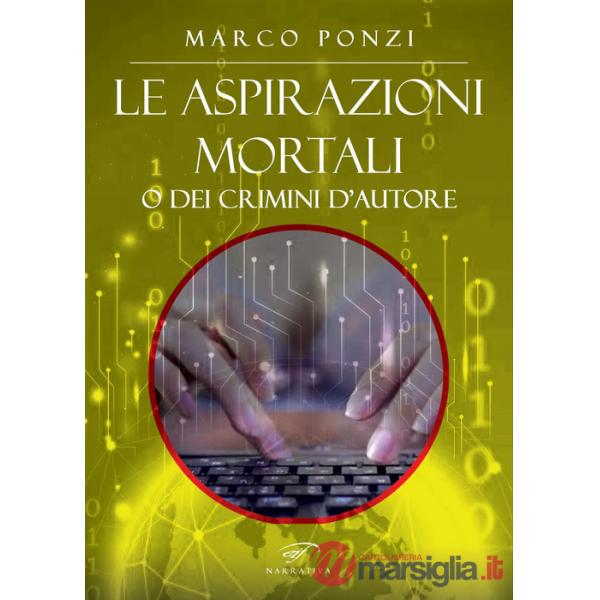Aspirazioni mortali o dei crimini d'autore (Le)
