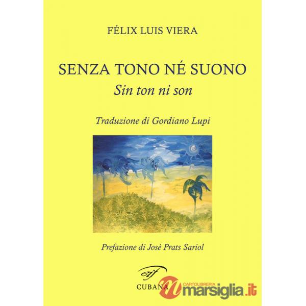 Senza tono né suono-Sin ton ni son. Ediz. bilingue