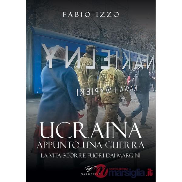 Ucraina, appunto una guerra. La vita scorre fuori dai margini