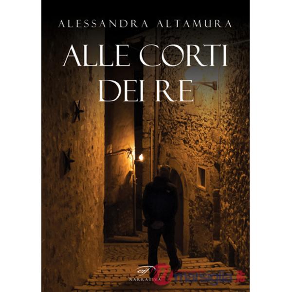 Alle corti dei re