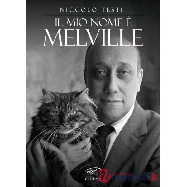 Mio nome è Melville (Il)