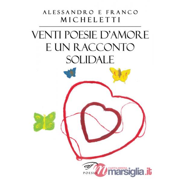 Venti poesie d'amore e un racconto solidale