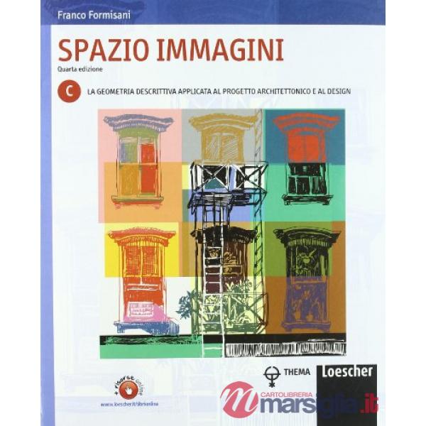 SPAZIO IMMAGINI. 4 ED. VOLUME C