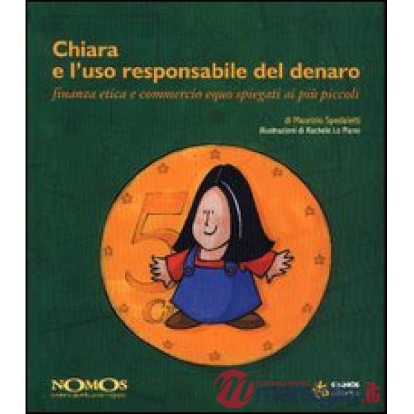 Chiara e l'uso responsabile del denaro
