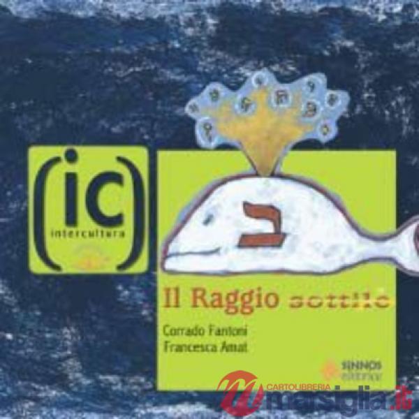 Raggio sottile (Il)