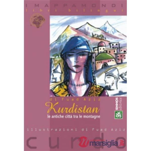 Kurdistan. Le antiche città tra le montagne