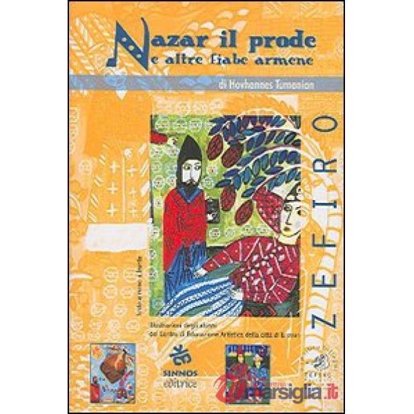 Nazar il prode e altre fiabe armene