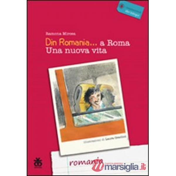 Din Romania... a Roma. Una nuova vita