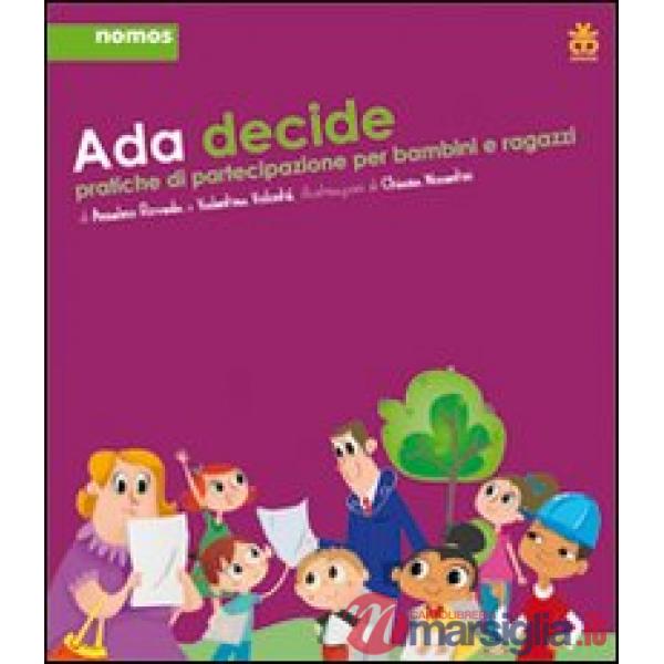 Ada decide. Pratiche di partecipazione per bambini e ragazzi