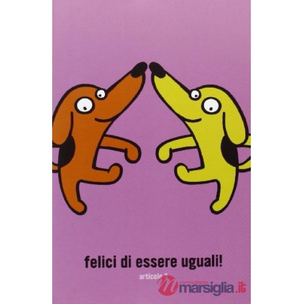 Felice di essere uguali! Articolo 3