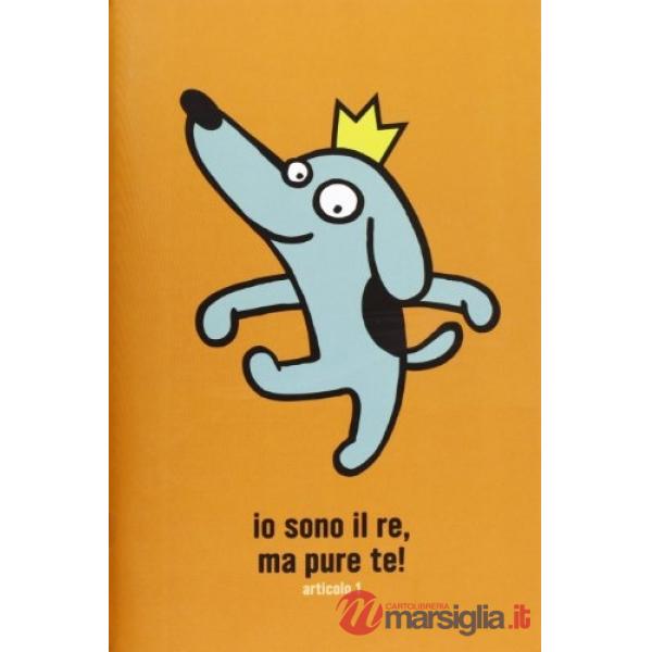Io sono il re ma pure te! Articolo 1