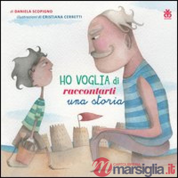 Ho voglia di raccontarti una storia