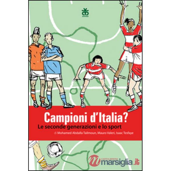 Campioni d'Italia? Le seconde generazioni e lo sport