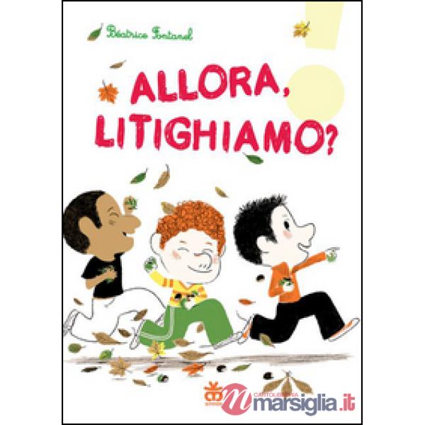 Allora, litighiamo?
