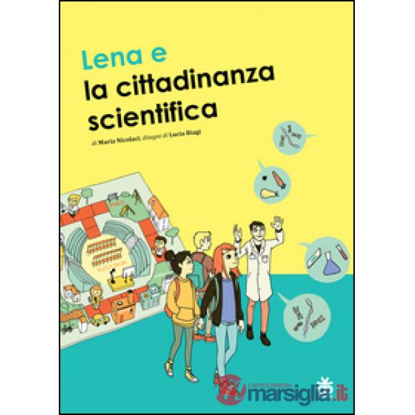 Lena e la cittadinanza scientifica
