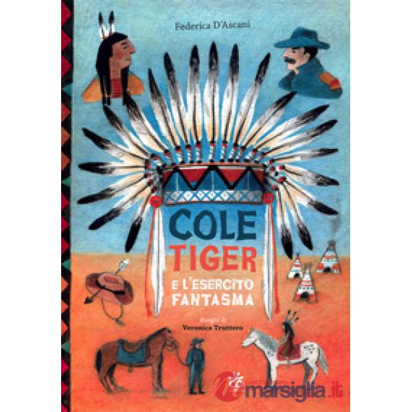 Cole Tiger e l'esercito fantasma