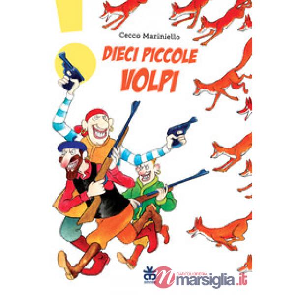 Dieci piccole volpi