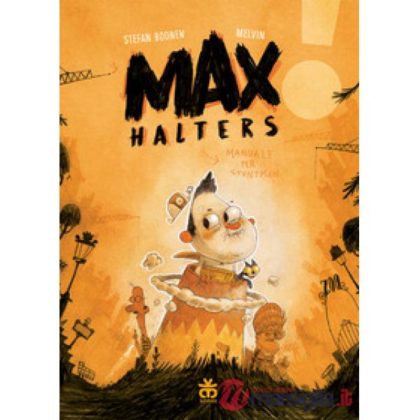Max Halters. Con poster da ritagliare
