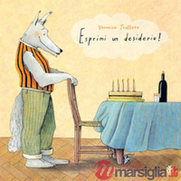 Esprimi un desiderio! Ediz. a colori
