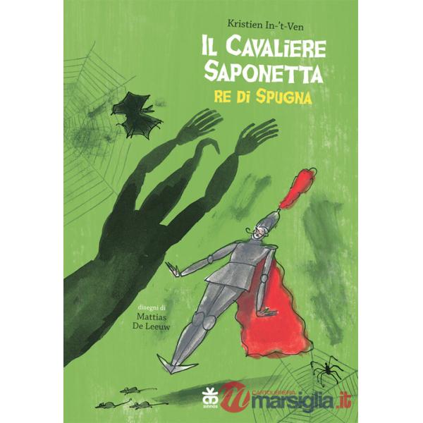 Cavaliere Saponetta re di Spugna. Ediz. a colori (Il)