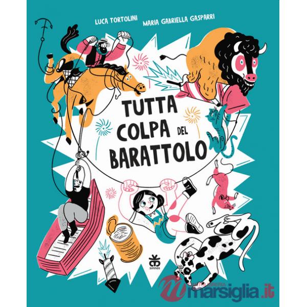 Tutta colpa del barattolo. Ediz. a colori