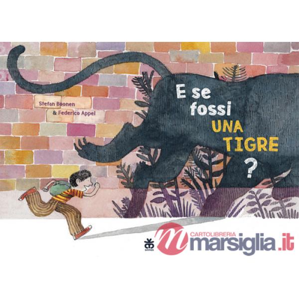 E se fossi una tigre?