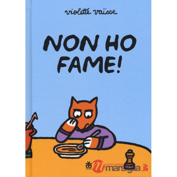Non ho fame!