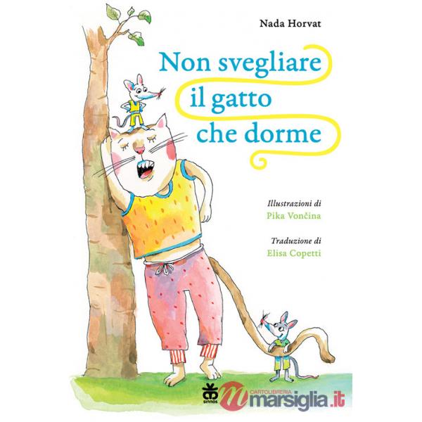 Non svegliare il gatto che dorme