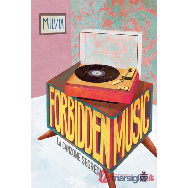 Forbidden music. La canzone segreta