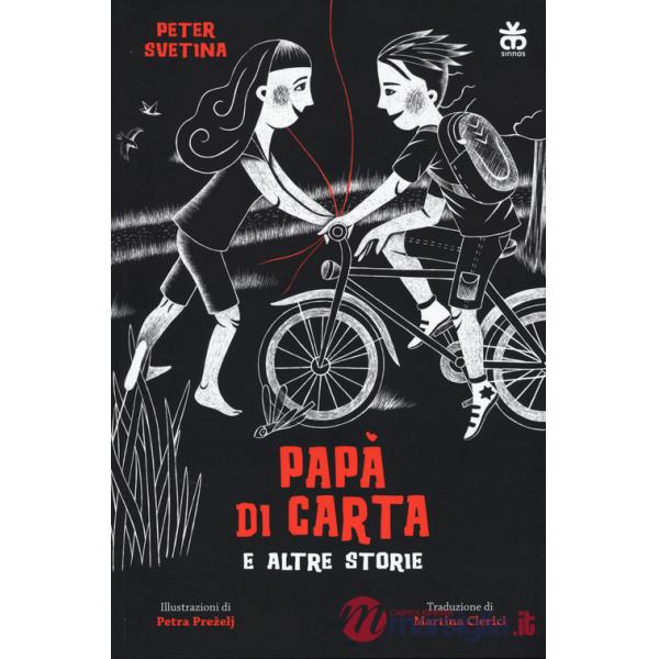 Papà di carta e altre storie