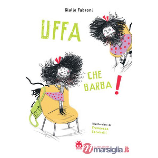Uffa che barba! Ediz. a colori