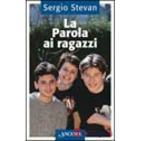Parola ai ragazzi (La)