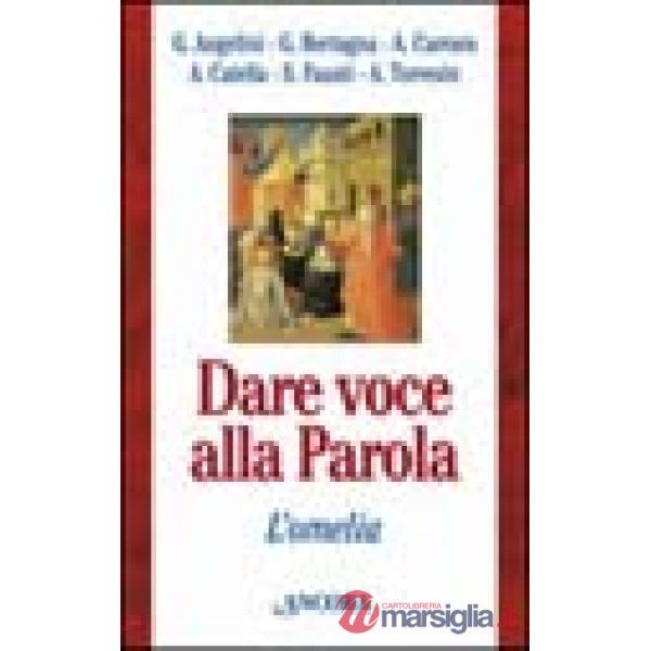 Dare voce alla parola. L'omelia