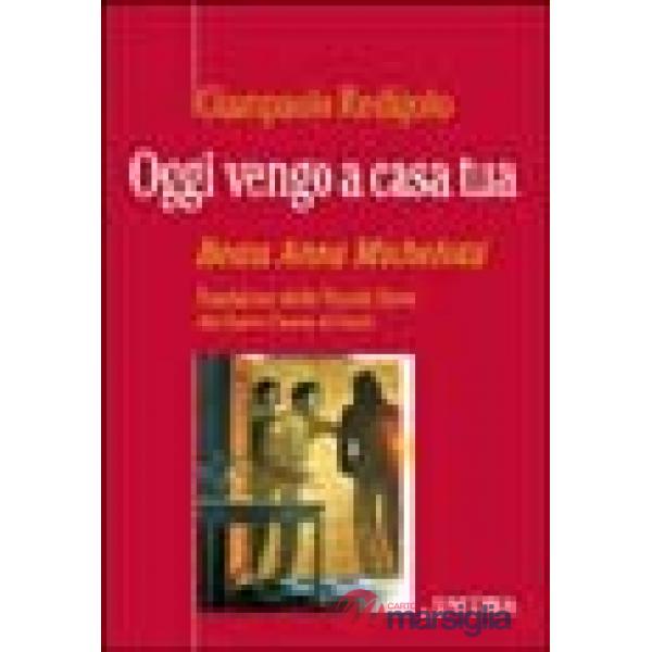 Oggi vengo a casa tua. Beata Anna Michelotti