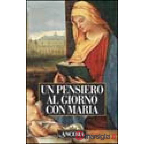 Un pensiero al giorno con Maria