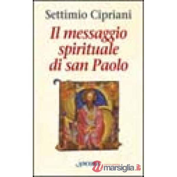 Messaggio spirituale di san Paolo (Il)