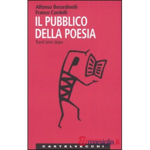 Pubblico della poesia. Trent'anni dopo (Il)