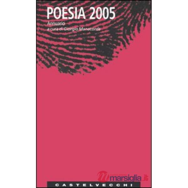 Poesia 2005. Annuario-Samiszdtat. Giovani poeti d'oggi