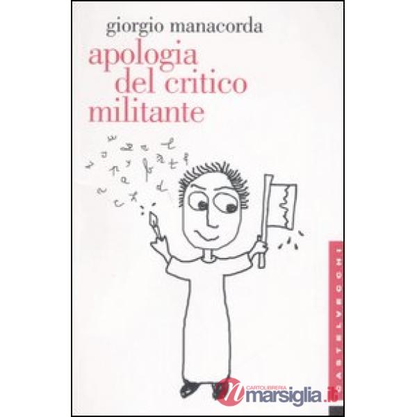 Apologia del critico militante