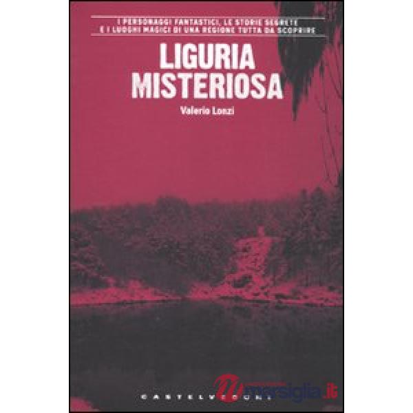 Liguria misteriosa